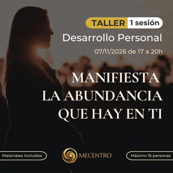 Taller Manifiesta la abundancia que hay en ti